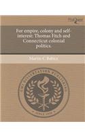 For Empire, Colony and Self-Interest