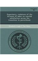 Expectancy Violations of the Division of Labor on Marital Satisfaction Across the Transition to Parenthood