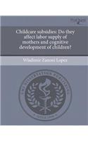 Childcare Subsidies