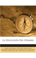 La Educación Del Hombre