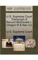 U.S. Supreme Court Transcript of Record McDonald V. Oregon R & Nav Co