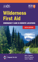 Wilderness First Aid in Remote Locations