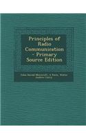 Principles of Radio Communication - Primary Source Edition