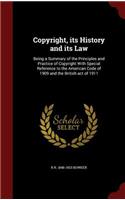 Copyright, its History and its Law