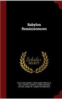 Babylon Reminiscences