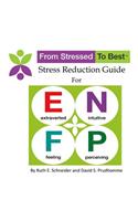 ENFP Stress Reduction Guide