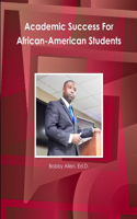 Academic Success For African-American Students