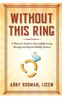 Without This Ring