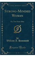 Strong-Minded Woman