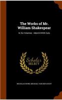 Works of Mr. William Shakespear