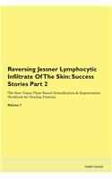 Reversing Jessner Lymphocytic Infiltrate Of The Skin