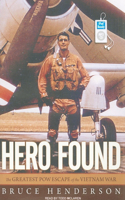 Hero Found: The Greatest POW Escape of the Vietnam War