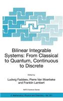 Bilinear Integrable Systems: From Classical to Quantum, Continuous to Discrete