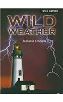 Wild Weather: (Wild Nature)