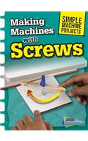 Making Machines with Screws