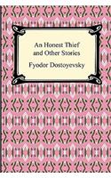 An Honest Thief and Other Stories