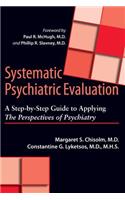 Systematic Psychiatric Evaluation