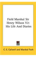 Field Marshal Sir Henry Wilson V2