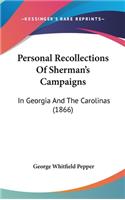 Personal Recollections Of Sherman's Campaigns