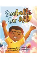 Snoballs for All