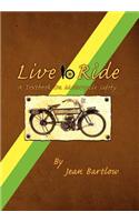 Live to Ride