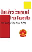 China-Africa Economic and Trade Cooperation