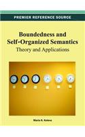 Boundedness and Self-Organized Semantics