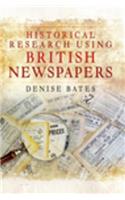 Historical Research Using British Newspapers