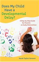 Does My Child Have a Developmental Delay?