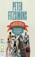 Fair Go, Sport: Inspiring and uplifting tales of the good folks, great sportsmanship and fair play