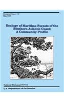 Ecology of Maritime Forests of the Southern Atlantic Coast: A Community Profile