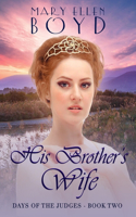 His Brother's Wife