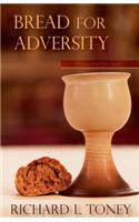 Bread For Adversity: 30 Days Fuel for Faith