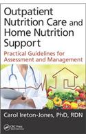 Outpatient Nutrition Care and Home Nutrition Support