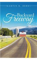 Backyard Freeway