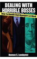 Dealing With Horrible Bosses