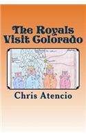 The Royals Visit Colorado