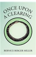 Once Upon a Clearing: (English)
