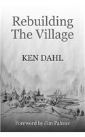 Rebuilding The Village