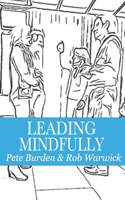 Leading Mindfully