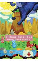 Killing Miss Love