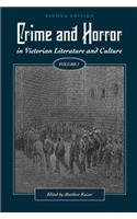 Crime and Horror in Victorian Literature and Culture, Volume I