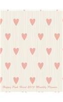 Happy Pink Heart 2016 Monthly Planner