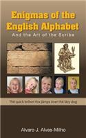 Enigmas of the English Alphabet