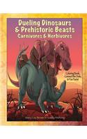 Dueling Dinosaurs & Prehistoric Beasts, Carnivores & Herbivores Coloring Book, Connect the Dots, & Fun Facts!