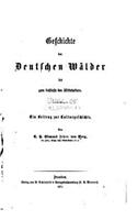 Geschichte der deutschen Wälder bis zum Schlusse des Mittelalters