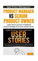 Agile Product Management: Product Manager Vs Scrum Product Owner & User Stories 21 Tips
