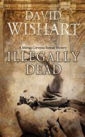 Illegally Dead