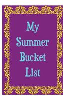 My Summer Bucket List - Purple Notebook / Extended Lined Pages / Soft Matte: An Ethi Pike Collectible Journal: Summer Fun