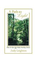 A Path to Light